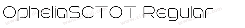 OpheliaSCTOT Regular字体转换 OpheliaSCTOT Regular字体转换